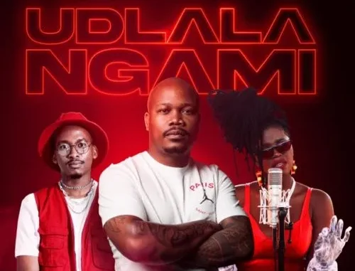 Bulo – Udlala Ngami (ft. Nkosazana Daughter & Mthunzi