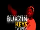Buzkin Keys – Twerka 4.0