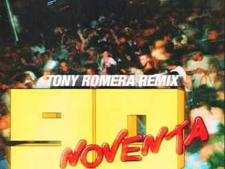 DJ Snake – Noventa (Tony Romera Remix) Ft J Balvin