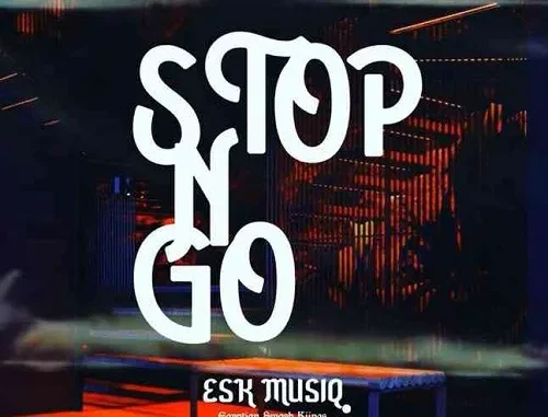 ESK MUSIQ – STOP n GO