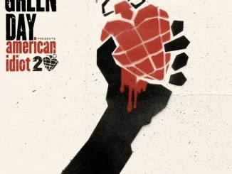 ALBUM: Green Day – American Idiot (20th Anniversary Deluxe Edition) Green Day American Idiot (20th Anniversary Deluxe Edition)