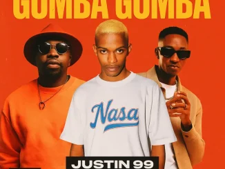 Justin 99 – Gumba Gumba ft Mr JazziQ & Scotts Maphuma