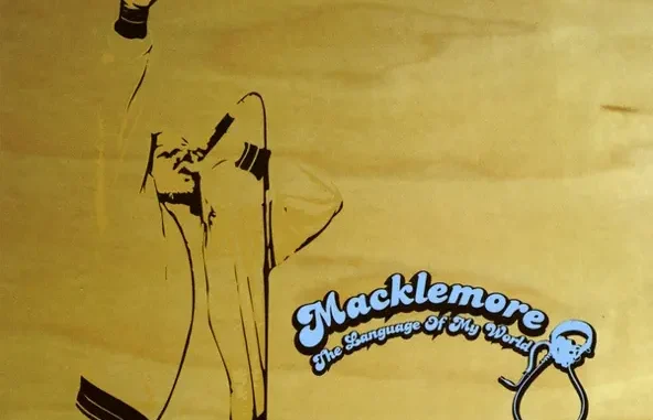 Macklemore The Language of My World