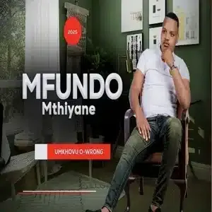 Mfundo Mthiyane – Umathandana Wami ft Shenge Wasehlalankosi Mfundo Mthiyane – Umathandana Wami ft Shenge Wasehlalankosi