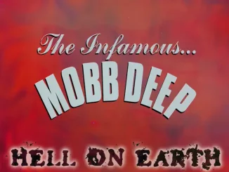 ALBUM: Mobb Deep – Hell On Earth Mobb Deep Hell On Earth