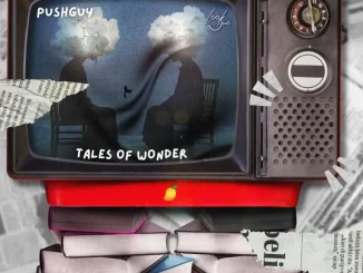 Pushguy – Tales of Wonder