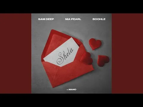 Sam Deep, Nia Pearl, Boohle Shela (Official Audio) feat. Mano