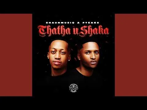 Shaunmusiq & Ftears uShaka (Official Audio) feat. Young Stunna & DJ Maphorisa