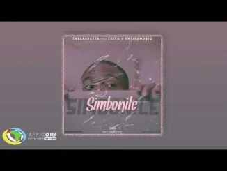 TallArseTee Simbonile [Feat. Tsivo & Entity]